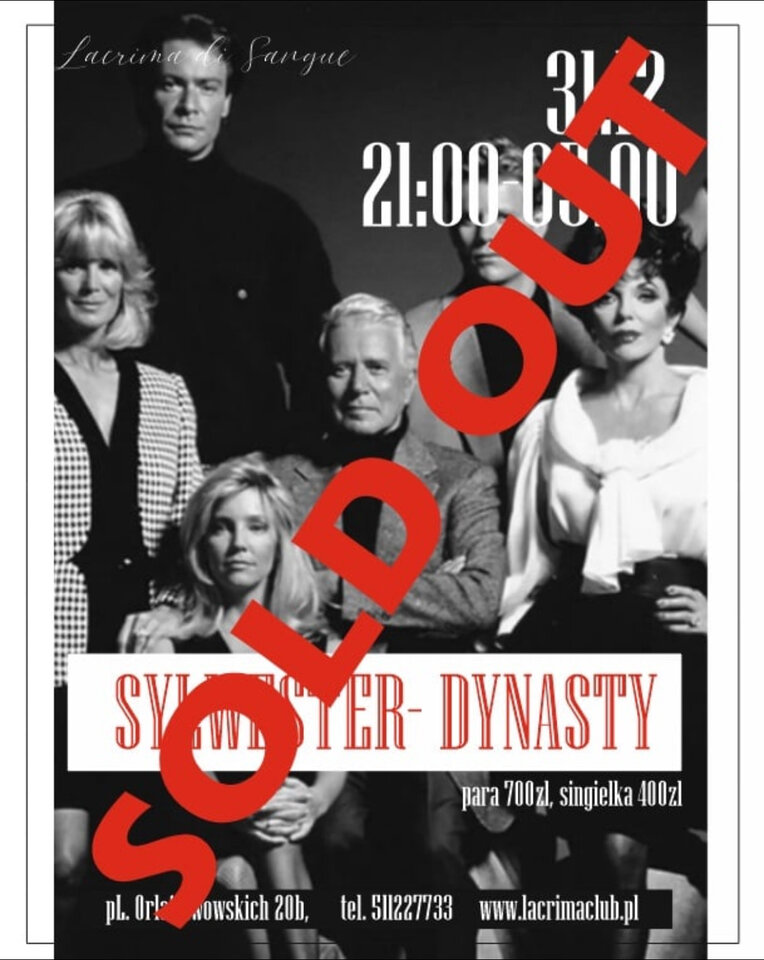 SYLWESTER DYNASTY - SOLD OUT - LaCrimadiSangue