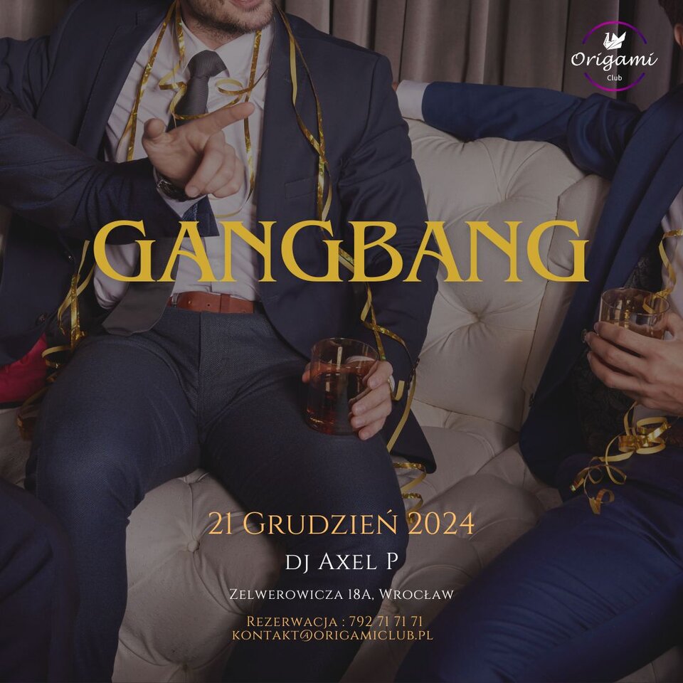 21.12 GangBang - Origamiclub