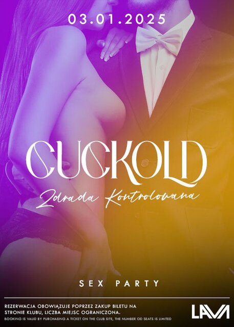 03.01.2025 r. – Piątek - CUCKOLD HOTKA I ROGACZ- SEX PARTY - LavaClub