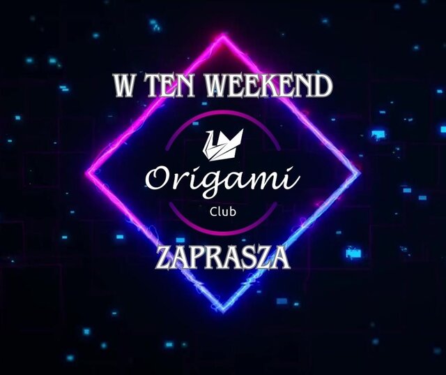 ZAPROSZENIE NA WEEKEND Z ORIGAMI.jpg - Origamiclub