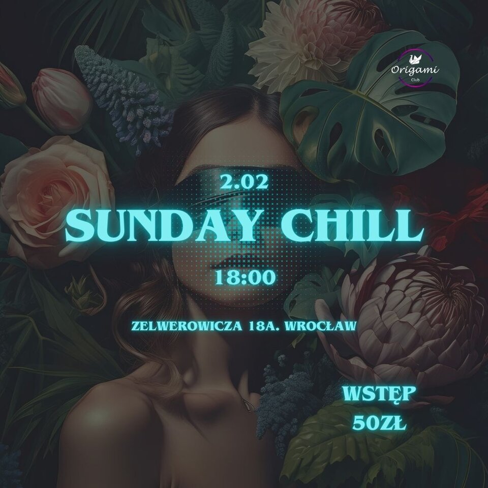 SUNDAY CHILL 2.02.jpg - Origamiclub