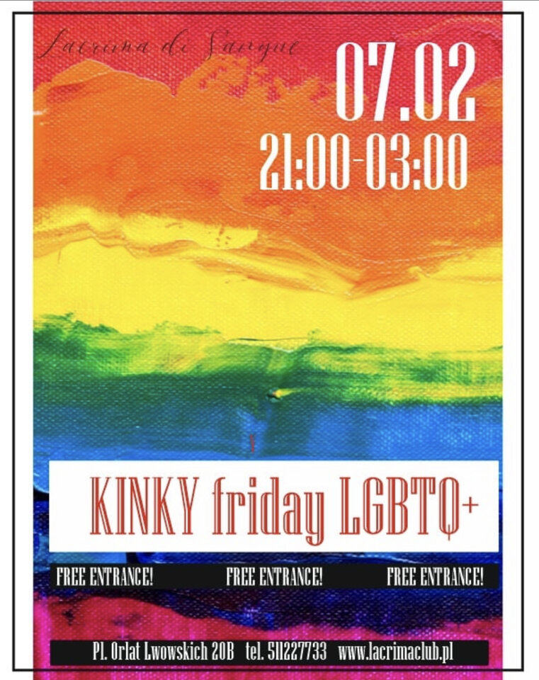FREE KINKY FRIDAY - LGBTQ+ - 7 LUTY - LaCrimadiSangue