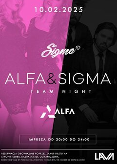 10.02.2025 r. –GANG BANG - ALFA TEAM - SIGMA TEA