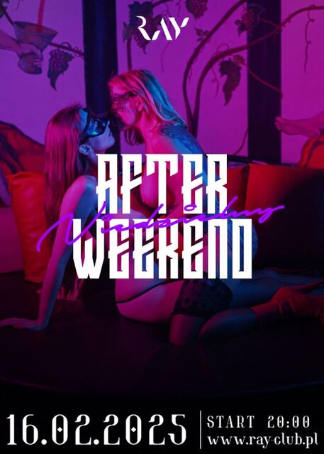 NIEDZIELNY AFTER WEEKEND SEX PARTY - 15:00 - 23:00 - RayClub