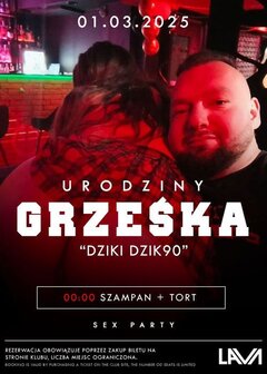 01.03.2025 r. – URODZINY GRZEŚKA DzikiDzik90 – SEX PARTY
