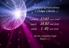 OSTATNI WEEKEND KARNAWAŁU z Clubem Libertin.jpg