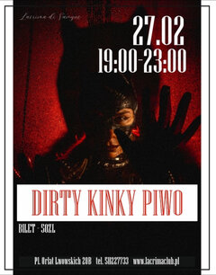 DIRTY KINKY PIWO - CZWARTEK