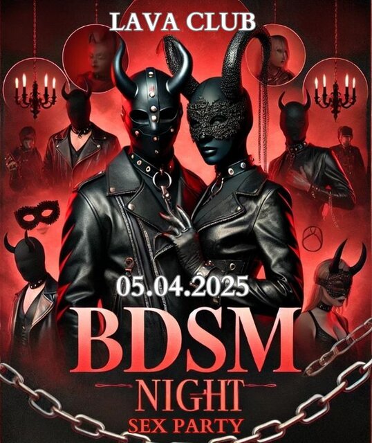 05.04.2025 r. - BDSM NIGHT SEX PARTY 20:00 - 04:00 - LavaClub