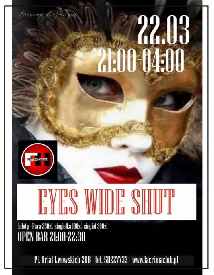 SOBOTA 22 MARCA - EYES WIDE SHUT vol. 2 - LaCrimadiSangue