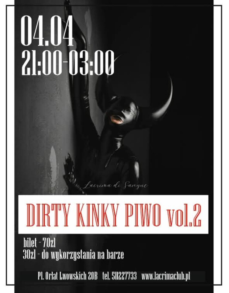 DIRTY PIWO - 4 marca - PIĄTEK - LaCrimadiSangue