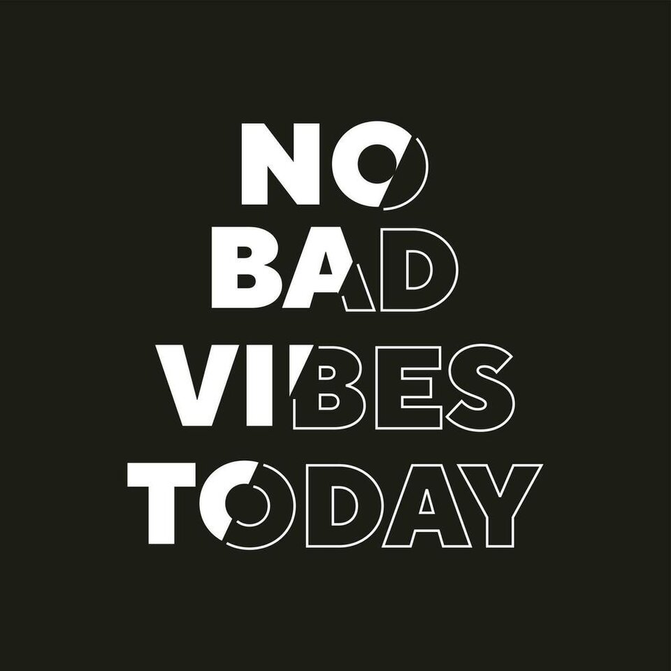 no-bad-vibes-today-new-best-stock-text-effect-professional-uniqu - Hot_85