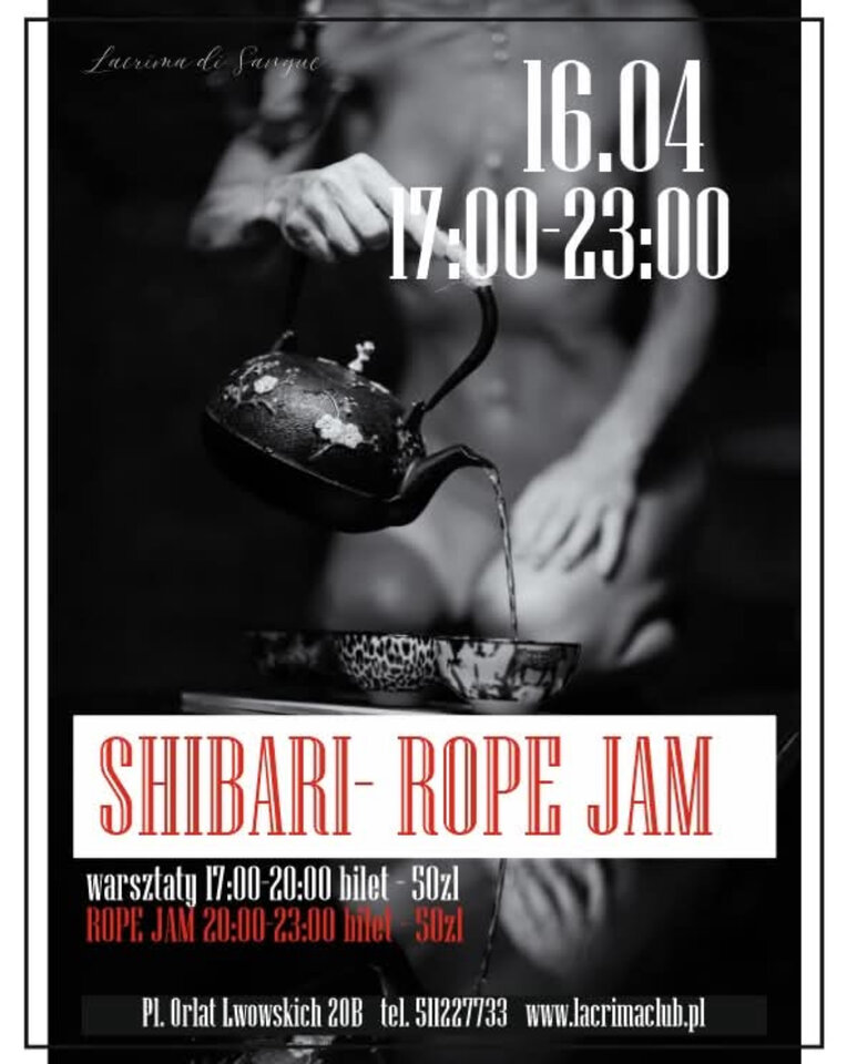 ŚRODA 16.04 -WARSZTATY I ROPEJAM SHIBARI - LaCrimadiSangue
