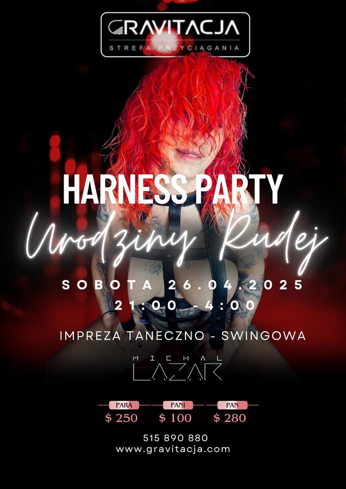 Harness Party - URODZINY RUDEJ! - ClubGravitacja