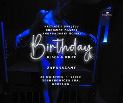 ZAPRASZAMY NA URODZINY MONIKI W STYLU BLACK&WHITE .jpg