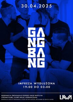 30.04.25 r. ŚRODA - GANG BANG - 19:00 - 03:00