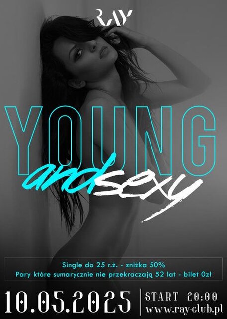 10.05.2025 r. - YOUNG & SEXY IMPREZA Z DJ - RayClub