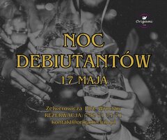 NOC DEBIUTANTÓW 17 MAJA. ZAPRASZAMY (1).jpg