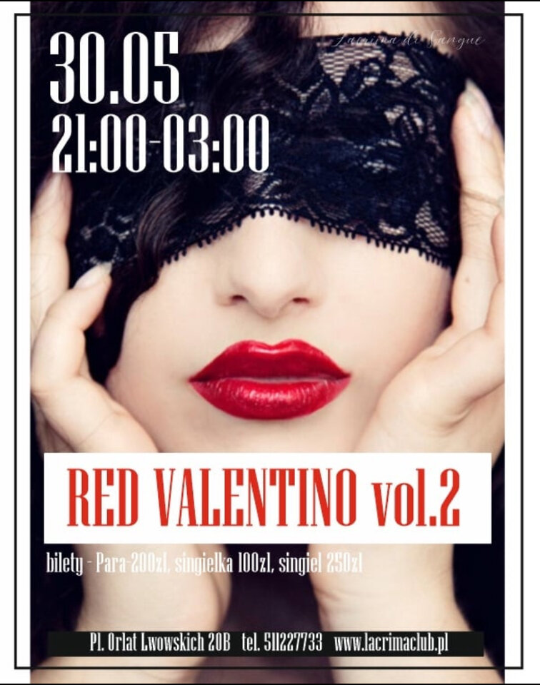 PIĄTEK 30 MAJA - RED VALENTINO - LaCrimadiSangue