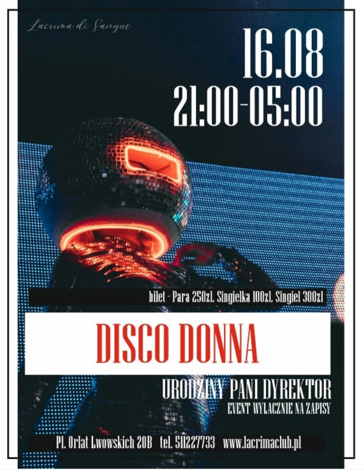 DISCO DONNA – Kicz spotyka klasę. Seks spotyka disco. - LaCrimadiSangue