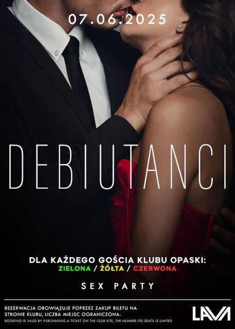 07.06.25 r. – DEBIUTANCI SEX PARTY 20:00 – 04:00 - LavaClub