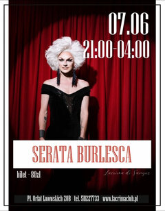 SOBOTA 7 CZERWCA - SERATA BURLESCA