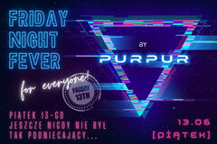 FRIDAY NIGHT FEVER.jpg