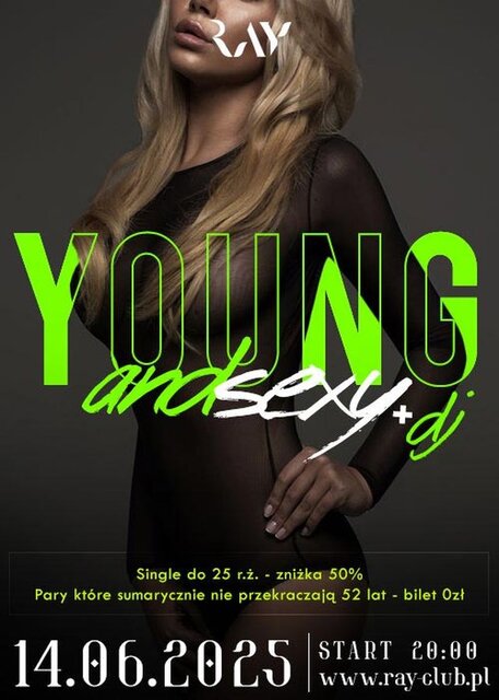 14.06.2025 r. - YOUNG & SEXY IMPREZA Z DJ- SEX PARTY - RayClub