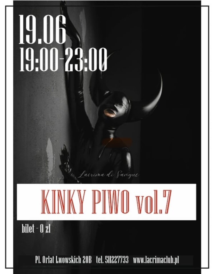 CZWARTEK 19 CZERWCA - KINKY PIWO - LaCrimadiSangue
