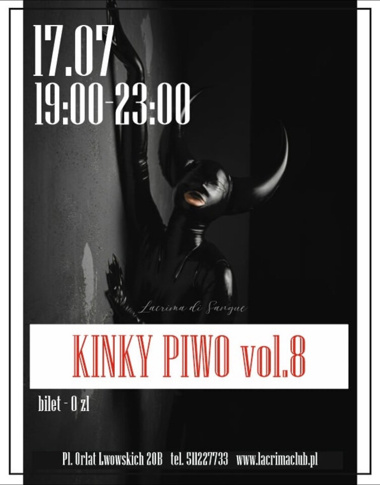 CZWARTEK 17 LIPCA - KINKY PIWO - LaCrimadiSangue