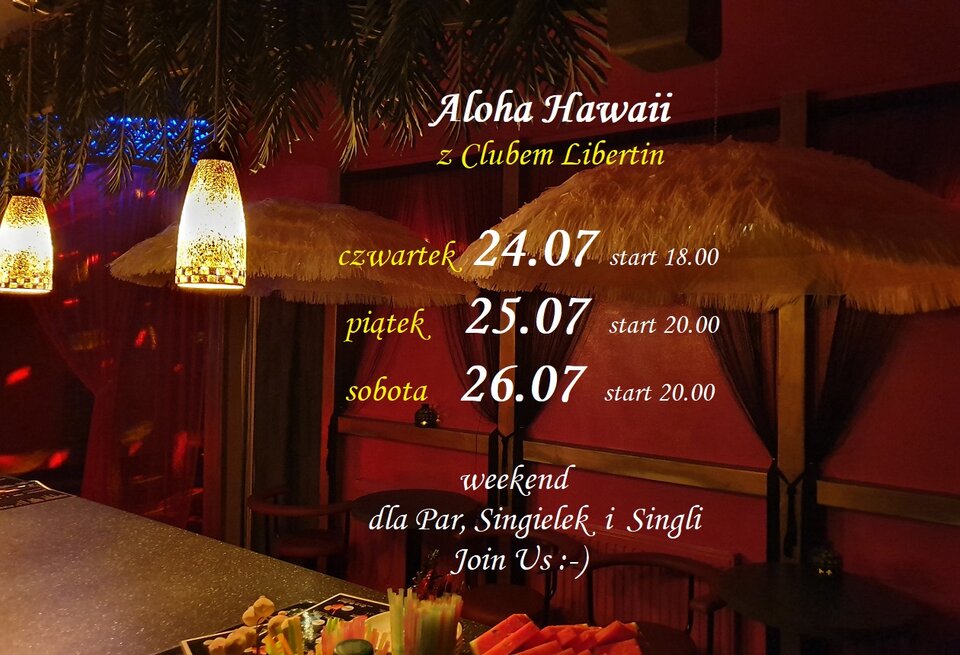 24  25  26  lipca Aloha Hawaii.jpg - CLUBLIBERTIN