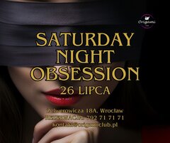 26 LIPCA, SOBOTA. SATURDAY NIGHT OBSESSION. ZAPRASZAMY!.jpg