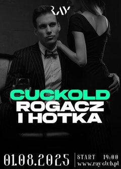 02.08.2025 r. - PIĄTEK- CUCKOLD HOTKA i ROGACZ