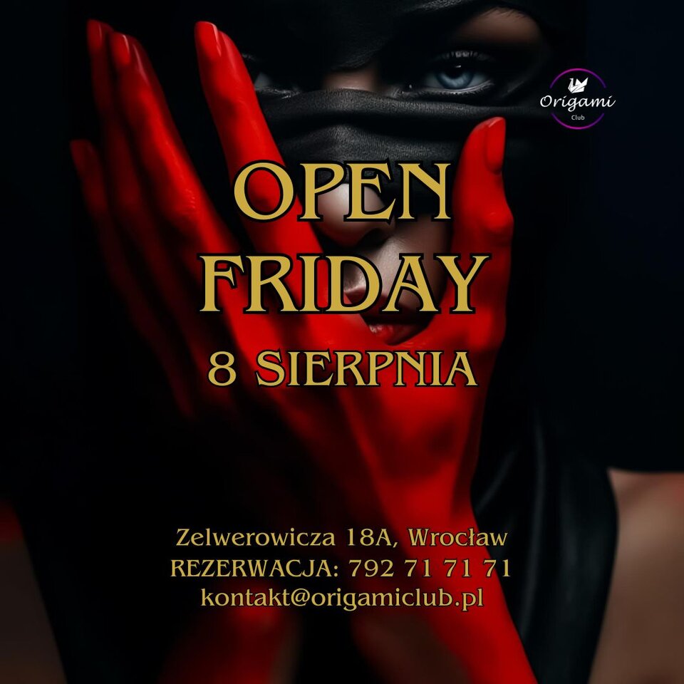 8 SIERPNIA. ZAPRASZAMY NA OPEN FRIDAY!.jpg - Origamiclub