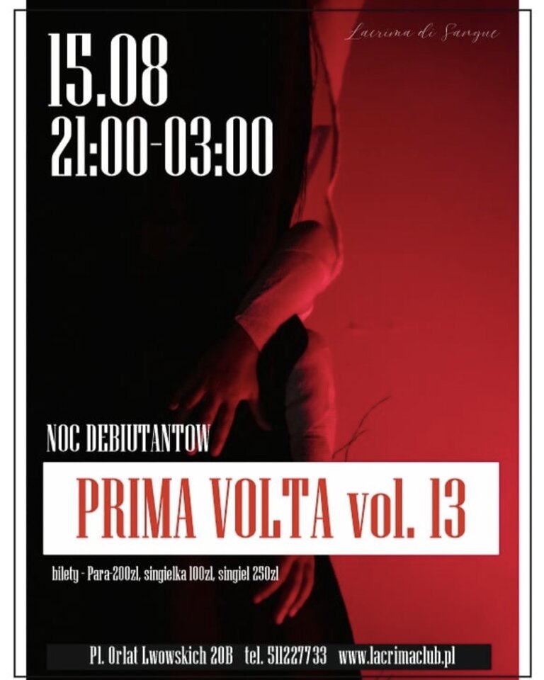 PIĄTEK 15 SIERPNIA - PRIMA VOLTA vol.11 - LaCrimadiSangue