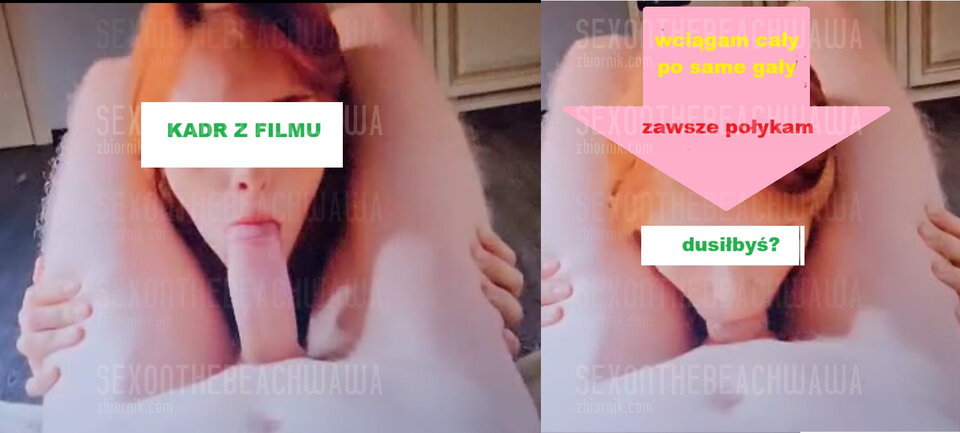 obciąganie to moja pasja - SexOnTheBeachWawa
