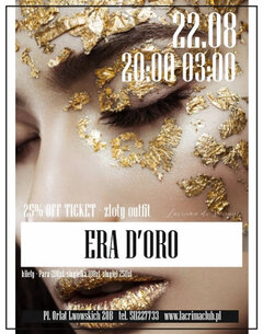 PIĄTEK 22 SIERPNIA - ERA D'ORO