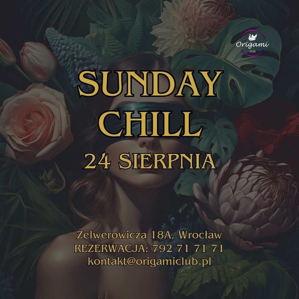 24.08 SUNDAY CHILL & GRILL. ZAPRASZAMY!.jpg - Origamiclub