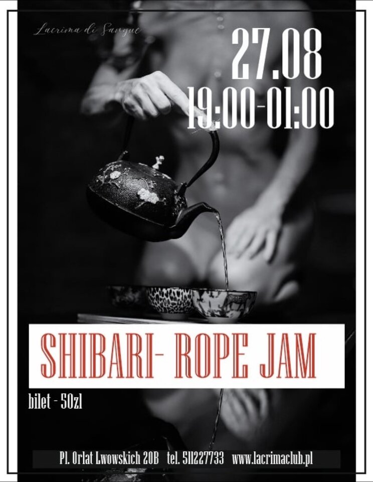 ŚRODA 24 LIPCA - SHIBARI ROPE JAM - LaCrimadiSangue