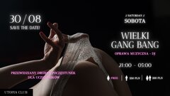 Wielki Gang Bang 30.08