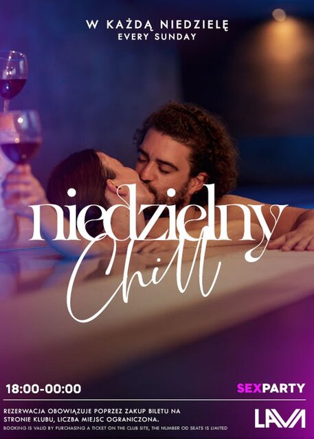 NIEDZIELNY CHILL - 18:00 - 24:00 - PROMOCJA! WEJŚCIA ZA O ZŁ! - LavaClub
