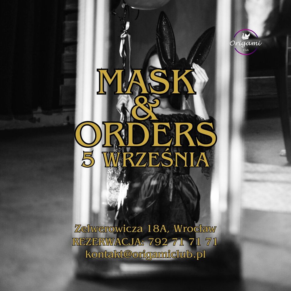 5 września, sobota, MASK & ORDERS.jpg - Origamiclub