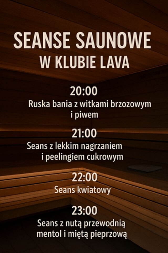NIEDZIELNY CHILL - 18:00 - 24:00 - SAUNAMISTRZ - LavaClub