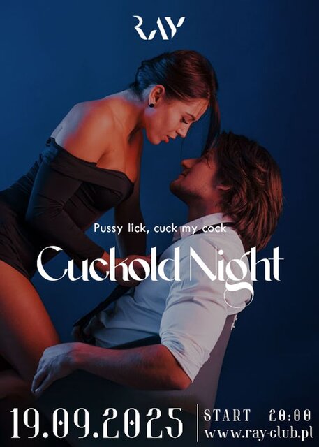 19.09.2025 r. - PIĄTEK - PUSSY LICK, CUCK MY COCK CUCKOLD NIGHT - RayClub