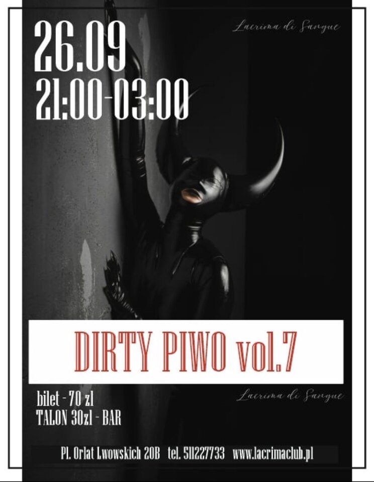 PIĄTEK 26 WRZEŚNIA - DIRTY PIWO vol.7 - LaCrimadiSangue