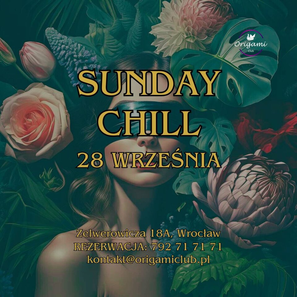28 września, niedziela. SUNDAY CHILL!!!.jpg - Origamiclub