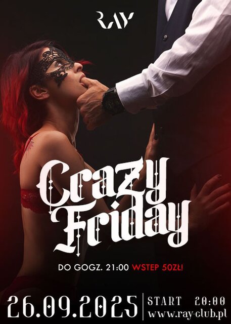 26.09.2025 r. - PIĄTEK - CRAZY FRIDAY - PROMOCJA SEX PARTY - RayClub