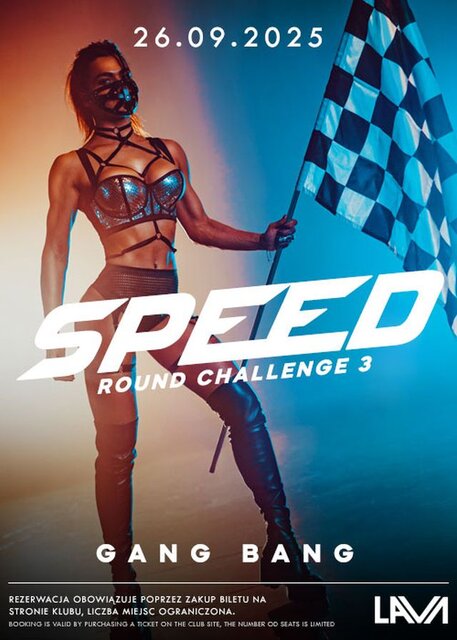 26.09.2025 r. - PIĄTEK - SPEED ROUND CHALLENGE 3 - GANG BANG - LavaClub