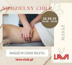 28.09.25 r. - NIEDZIELNY CHILL - 18:00-24:00 - PROMOCJA! MASAŻ!
