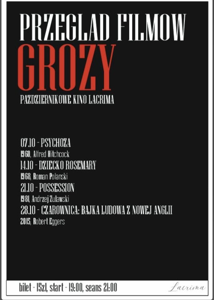 PRZEGLĄD FILMÓW GROZY - pażdziernikowe kino Lacrima - LaCrimadiSangue