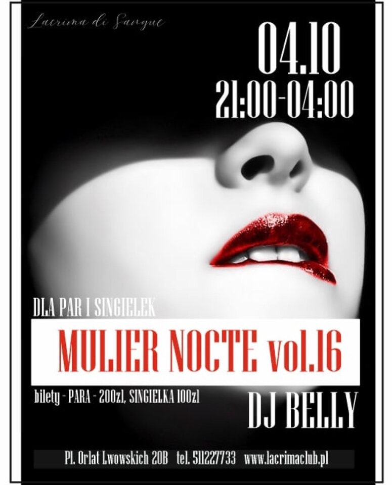 SOBOTA 4 pazdziernika MULIER NOCTE vol.16 - LaCrimadiSangue
